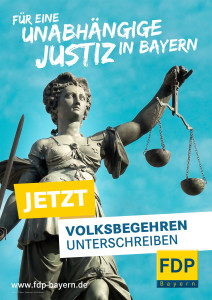 Plakatmotiv zum Volksbegehren für eine unabhängige Justiz in Bayern